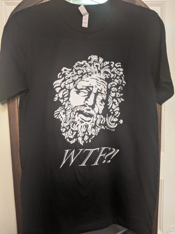 wtf tee front scaled Rusty Pipe Art Graphics and Tees Rusty Pipe Art Graphics and Tees